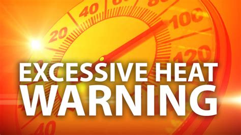 what temperature is excessive heat warning